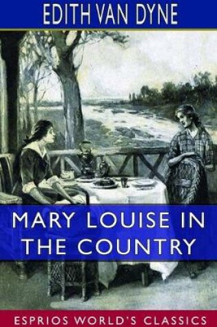 Cover of Mary Louise in the Country (Esprios Classics)