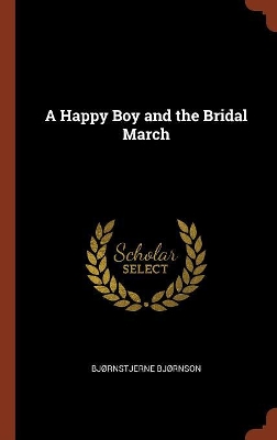 Book cover for A Happy Boy and the Bridal March