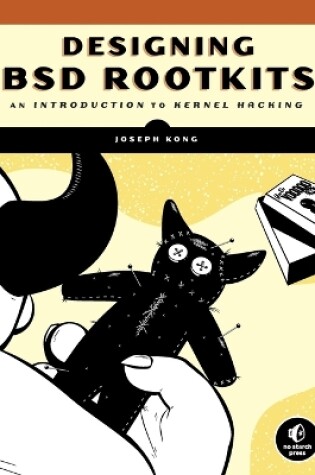 Cover of Designing Bsd Rootkits