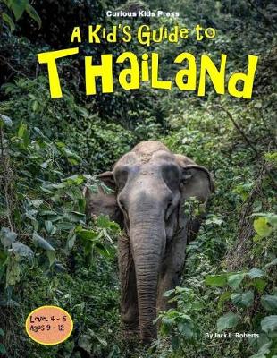 Book cover for A Kid's Guide to Thailand