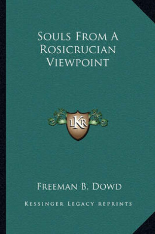 Cover of Souls from a Rosicrucian Viewpoint