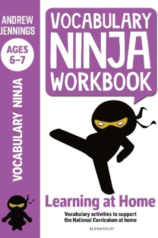 Cover of Vocabulary Ninja Workbook for Ages 6-7