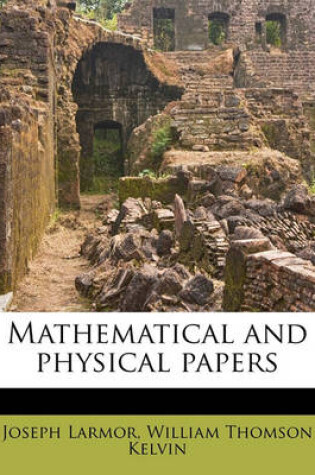 Cover of Mathematical and Physical Papers Volume 6