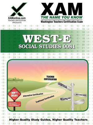 Cover of West-E Social Studies 0081 Teacher Certification Test Prep Study Guide