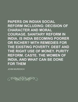 Book cover for Papers on Indian Social Reform Including