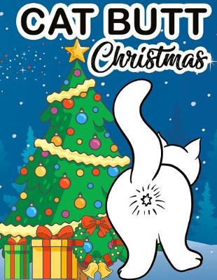Book cover for Cat Butt Christmas