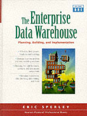 Book cover for The Enterprise Data Warehouse,  Volume I