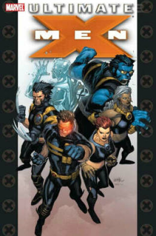 Cover of Ultimate X-men Ultimate Collection - Book 1
