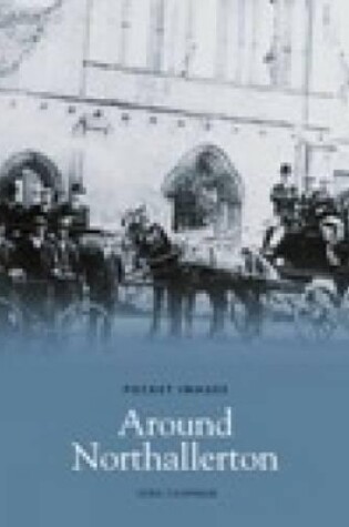 Cover of Around Northallerton