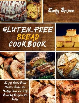 Book cover for Gluten-Free Bread Cookbook