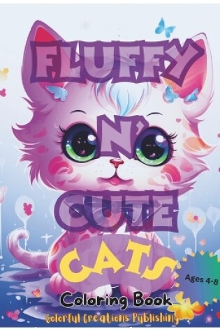 Cover of Fluffy n' Cute Cats Coloring Book