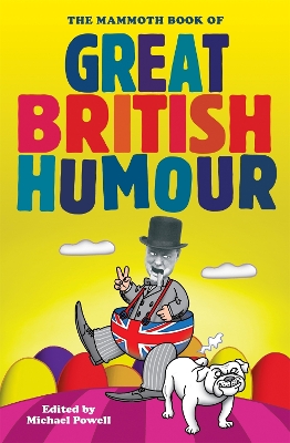 Book cover for The Mammoth Book of Great British Humour