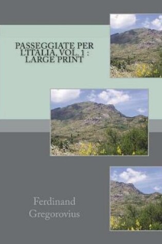 Cover of Passeggiate Per l'Italia, Vol. 1