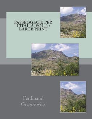 Book cover for Passeggiate Per l'Italia, Vol. 1