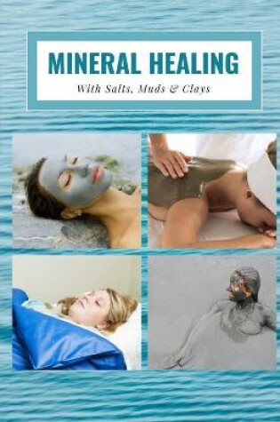 Cover of Mineral Healing