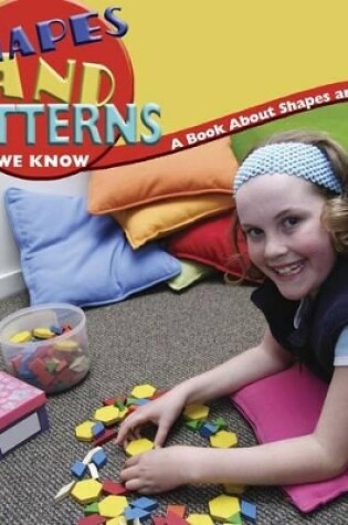 Cover of Shapes and Patterns We Know