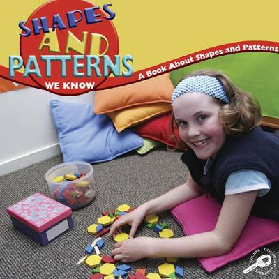 Cover of Shapes and Patterns We Know