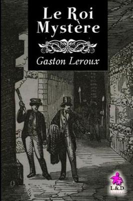Book cover for Le Roi Mystère
