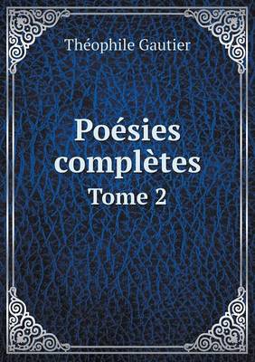 Book cover for Poésies complètes Tome 2