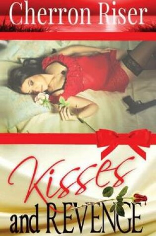 Cover of Kisses and Revenge