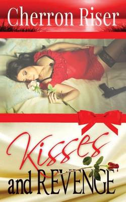 Book cover for Kisses and Revenge