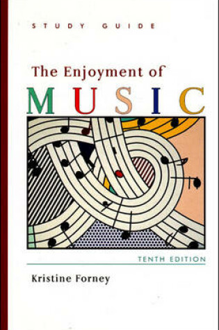 Cover of The Enjoyment of Music 10e Study Guide