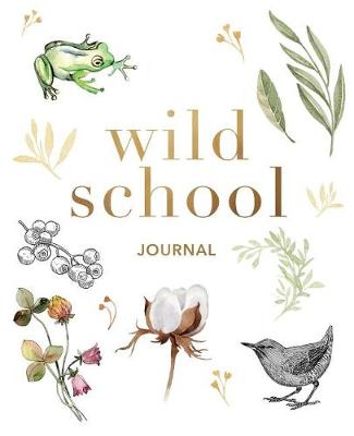 Book cover for Wild School Journal