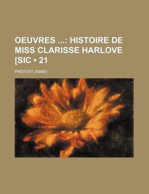 Book cover for Oeuvres (21); Histoire de Miss Clarisse Harlove [Sic