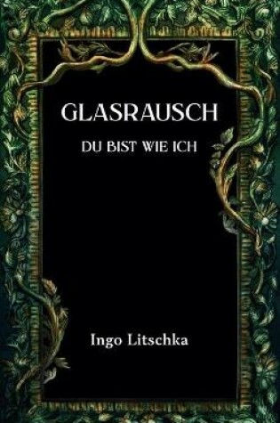 Cover of Glasrausch