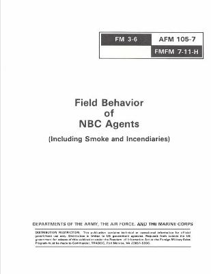 Cover of FM 3-6 Field Behavior of NBC Agents