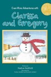 Book cover for Even More Adventures with Clarissa and Gregory