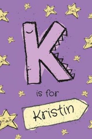 Cover of K is for Kristin