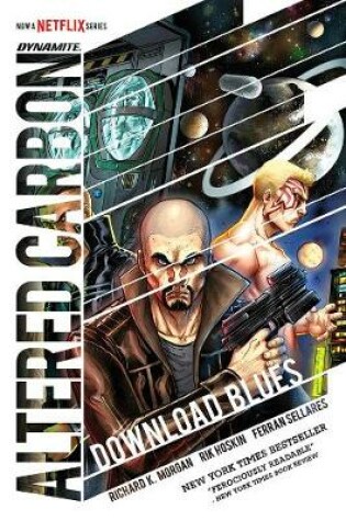 Cover of Altered Carbon: Download Blues