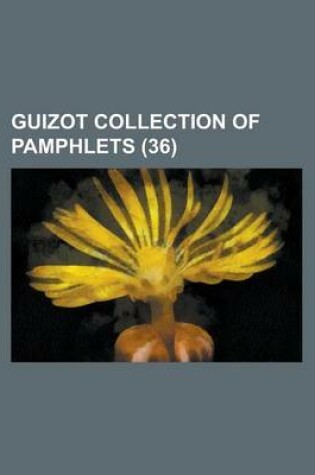 Cover of Guizot Collection of Pamphlets (36)