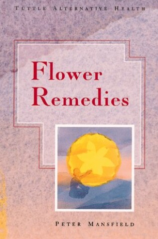 Cover of Flower Remedies