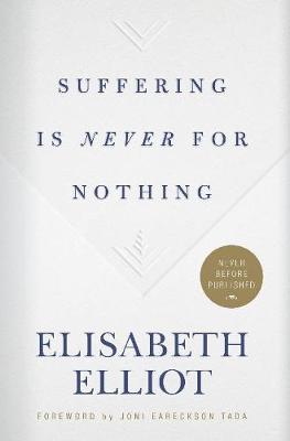 Book cover for Suffering Is Never for Nothing