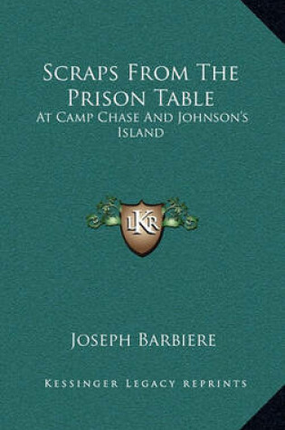 Cover of Scraps from the Prison Table Scraps from the Prison Table