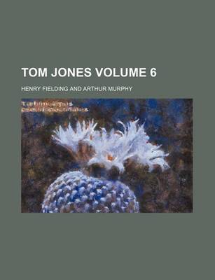 Book cover for Tom Jones Volume 6