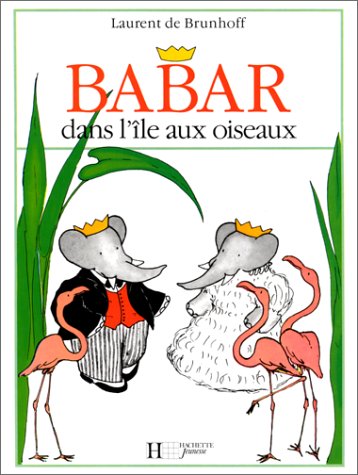 Book cover for Babar dans l'ile aux oiseaux