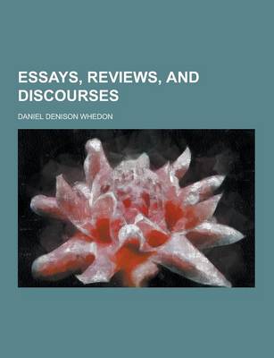 Book cover for Essays, Reviews, and Discourses