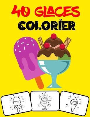 Book cover for 40 glaces colorier