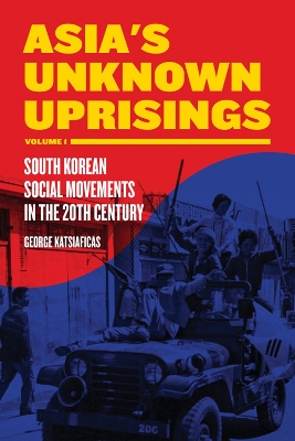 Book cover for Asia's Unknown Uprising Volume 1