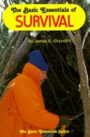 Cover of The Basic Essentials of Survival