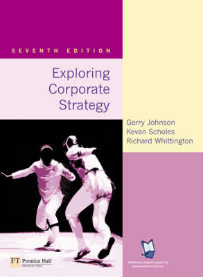 Book cover for Online Course Pack: Exploring Corporate Strategy:Text Only with OneKey Blackboard Access Card: Johnson & Scholes, Exploring Corporate Strategy