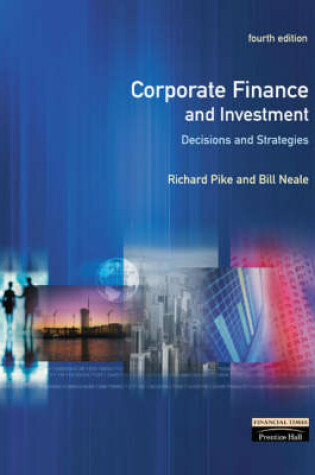 Cover of Corporate Finance and Investment:Decisions and Strategies with        Spreadsheet Modeling in the Fundamentals of Corporate Finance w/CD