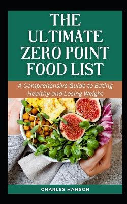 Cover of The Ultimate Zero Point Food List