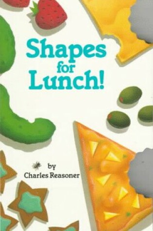 Cover of Shapes for Lunch!