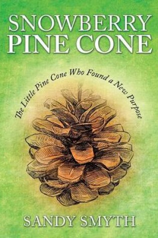 Cover of Snowberry Pine Cone