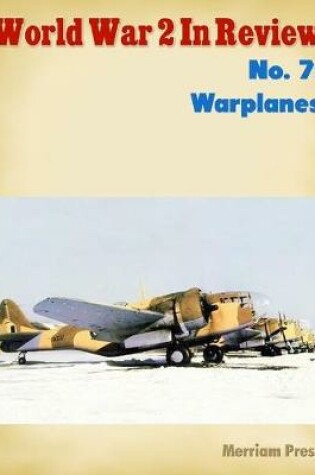 Cover of World War 2 In Review No. 7: Warplanes