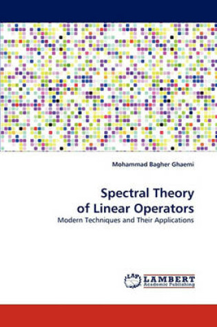 Cover of Spectral Theory of Linear Operators